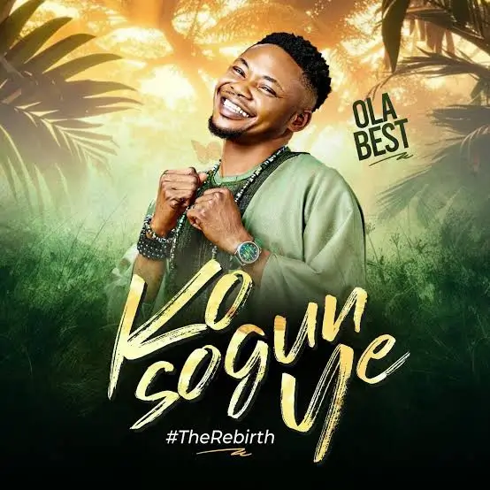 Ola Best - Kosogun Ye (The Rebirth)