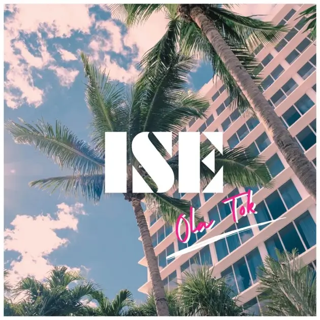 Ola Tok - Ise