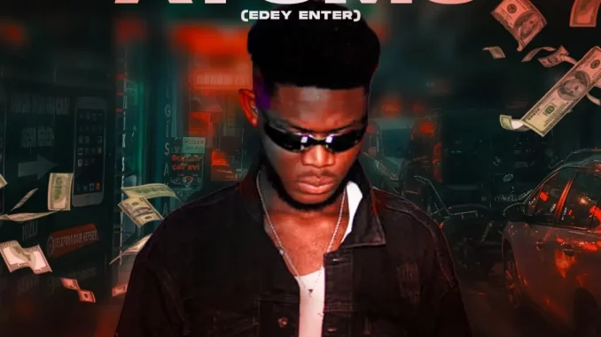 Pappy Jonah - ATOMU (EDEY ENTER) (Radio Edit) Pappy Jonah - ATOMU (EDEY ENTER) (Radio Edit)