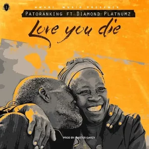 Patoranking ft. Diamond Platnumz – Love You Die