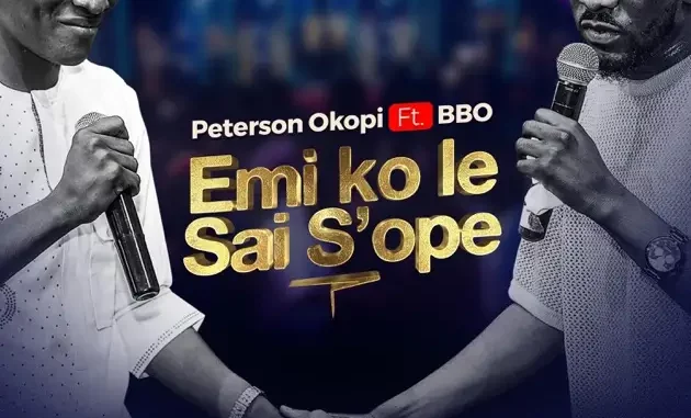 Peterson Okopi & BBO - Emi Ko Le Sai S'ope