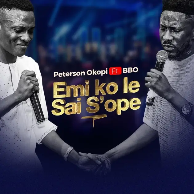 Peterson Okopi & BBO - Emi Ko Le Sai S'ope