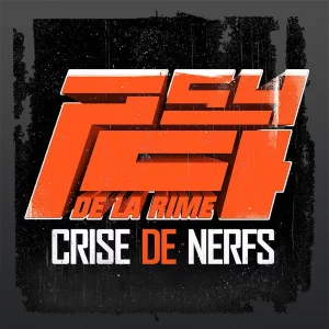 Psy 4 de la Rime – Crise De Nerfs