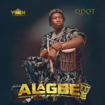 Qdot – Gbeja Ft Alh. Wasiu Alabi Pasuma