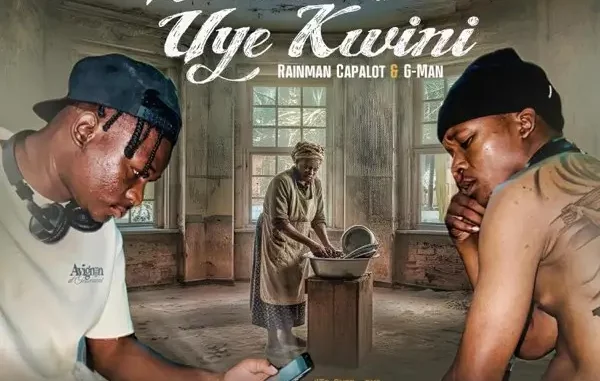Rainman Capalot x G Man - Mhana Vana Uye Kwini