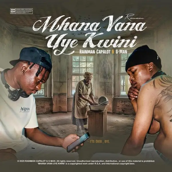 Rainman Capalot x G Man - Mhana Vana Uye Kwini