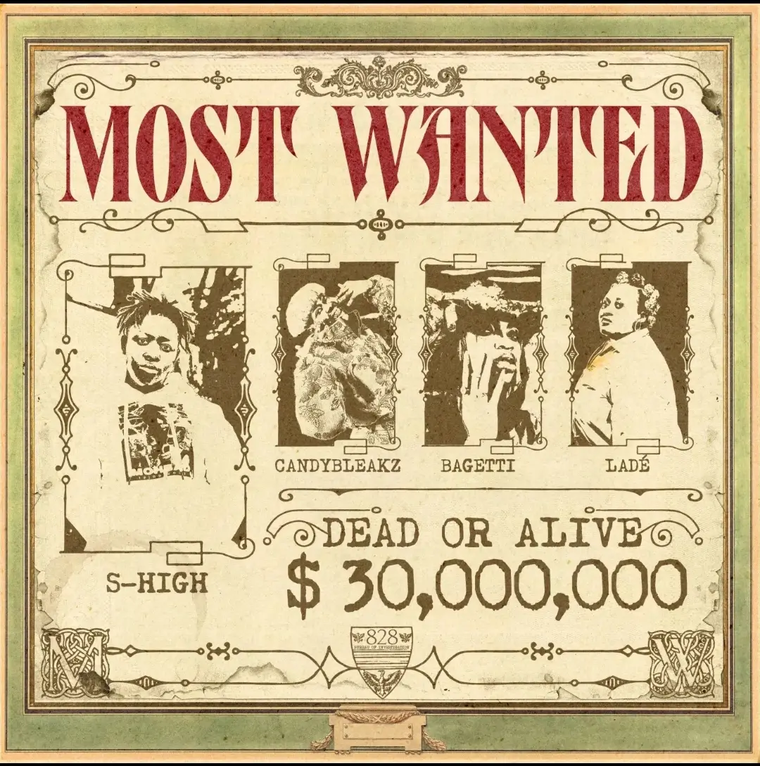 S High, Candy Bleakz, Bagetti & Ladé - Most Wanted