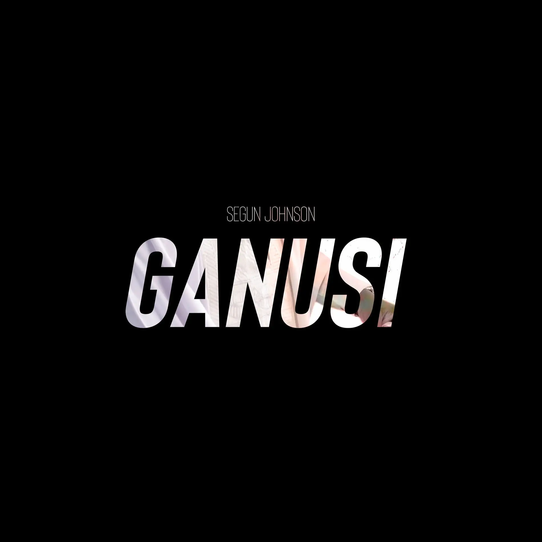 Segun Johnson - Ganusi
