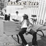 Sexy DJ Tainny – Baba e Bere (Speedup Version)