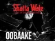 Shatta Wale - Oobaake