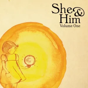 She & Him – I Thought I Saw Your Face Today