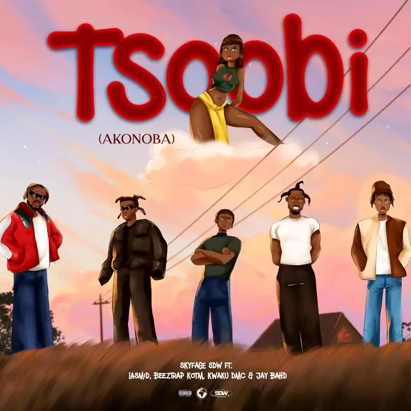 Skyface SDW - TSOOBI (AKONOBA) ft. Lasmid, Beeztrap KOTM, Kwaku DMC & Jay Bahd