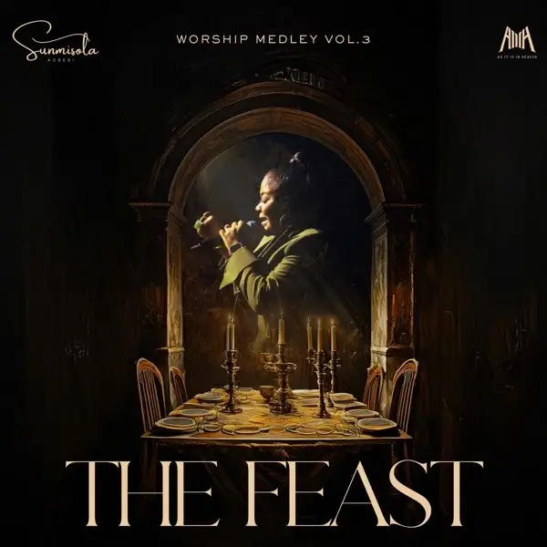 Sunmisola Agbebi - The Feast_ Worship Medley Vol 3