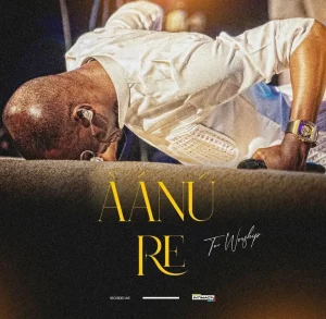 Tee Worship – Àánu Re (Live)