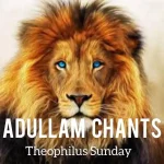 Theophilus Sunday – Adullam Chants (Live)
