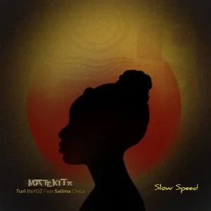 Turi Bayoz ft. SALIMA CHICA – Matekita (Remix)