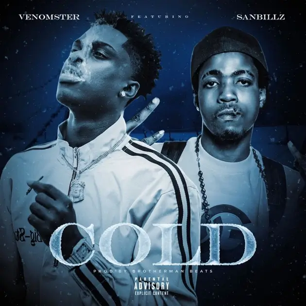 Venomster - cold ft. Sanbillz