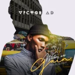 Victor AD – Wenti We Gain
