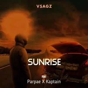 Vsagz ft. Parpae & Kaptain – Sunrise (Sped Up)