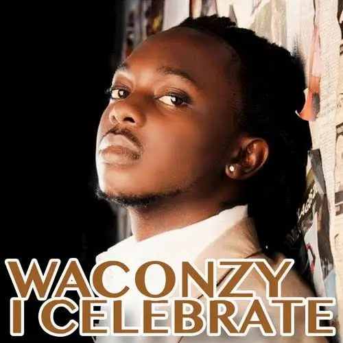 Waconzy - I Celebrate
