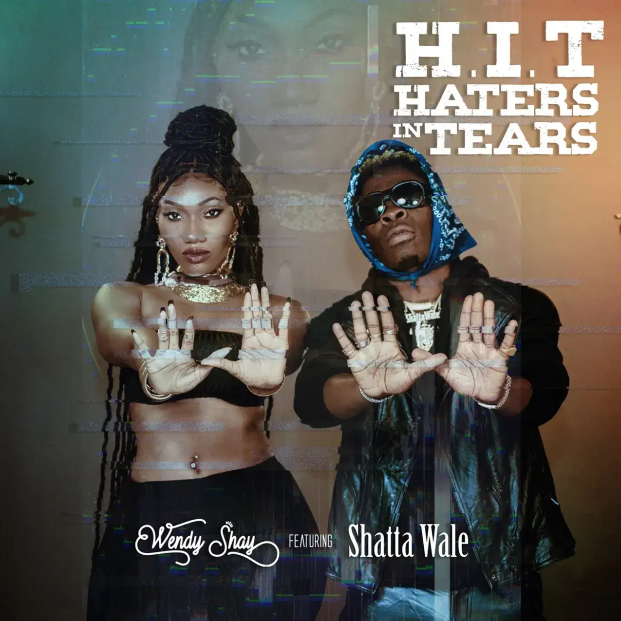Wendy Shay ft. Shatta Wale - H.I.T (Haters In Tears)