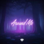 Zach Diamond – Around Me