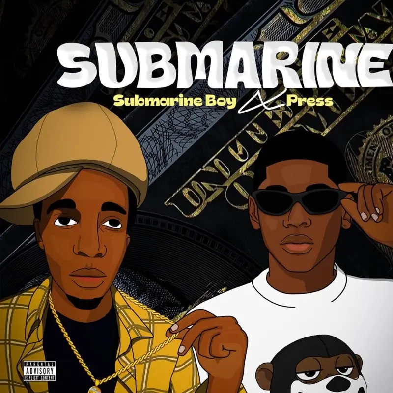 submarine boy - submarine ft. press