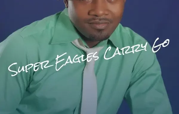 Austino Milado - Super Eagles Carry Go