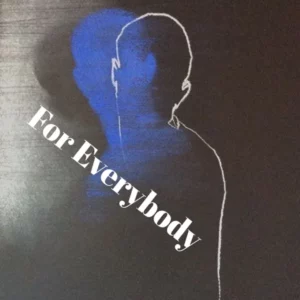 Boyy Burnaa – For Everybody