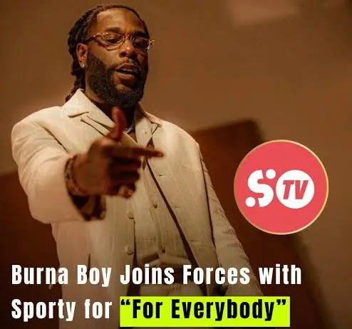 Burna Boy & Sporty - For Everybody