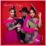 Cici – Hamba Naye ft. Mafikizolo