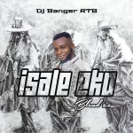 DJ Banger RTB – Isale Eko Blend 2.0