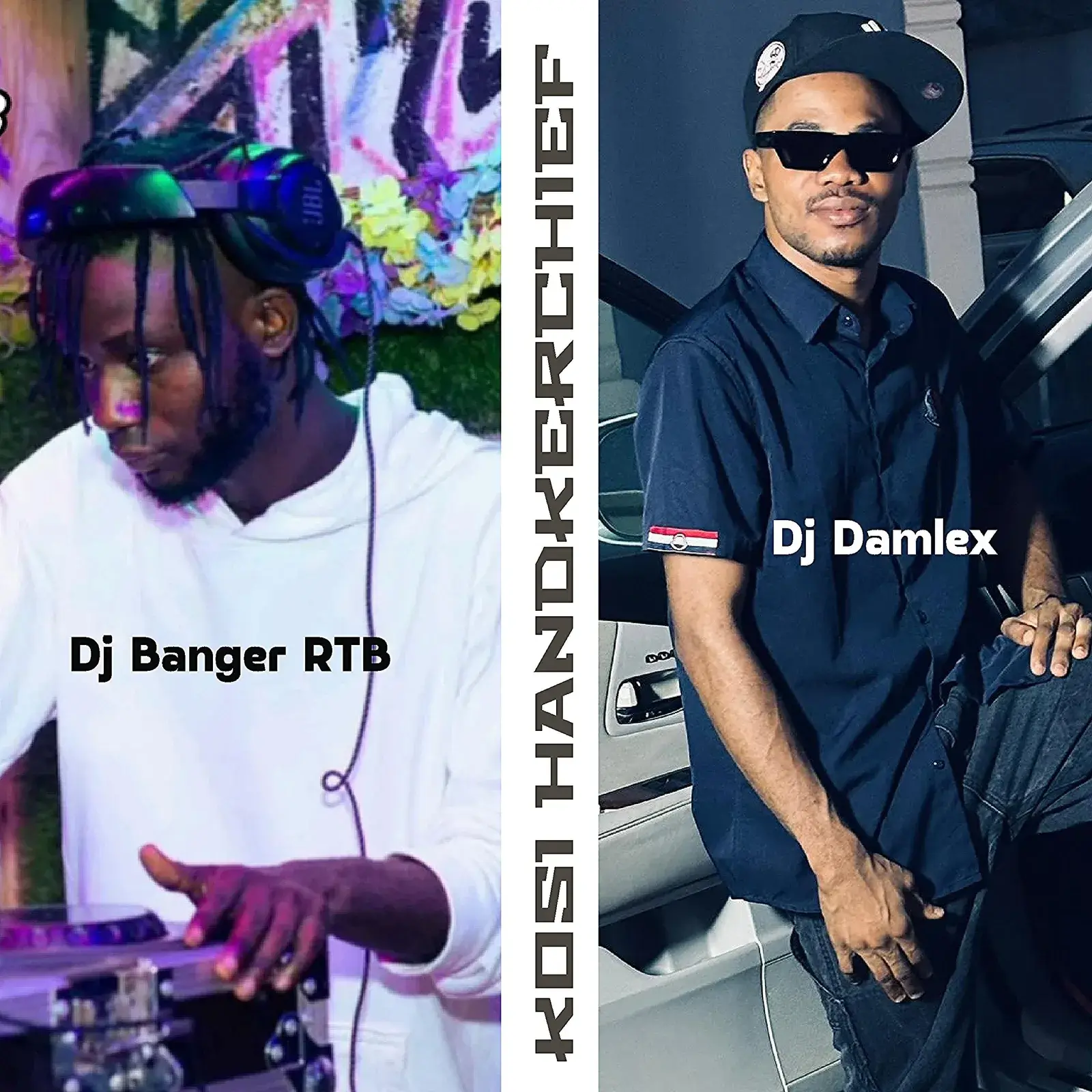 DJ Banger RTB - Kosi Handkerchief