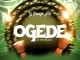 DJ Banger RTB - Ogede (In The House)