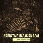 DJ Damlex Soundit – Narrative Maracian Beat
