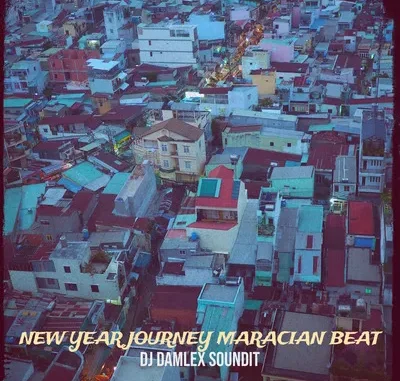 DJ Damlex Soundit - New Year Journey Maracian Beat