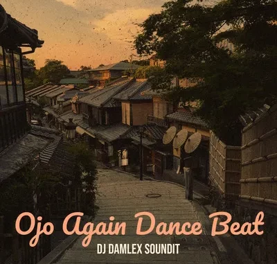 DJ Damlex Soundit - Ojo Again Dance Beat