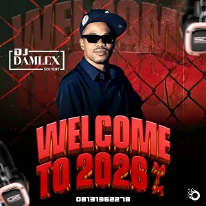 DJ Damlex Soundit – Welcome To 2026 Mix