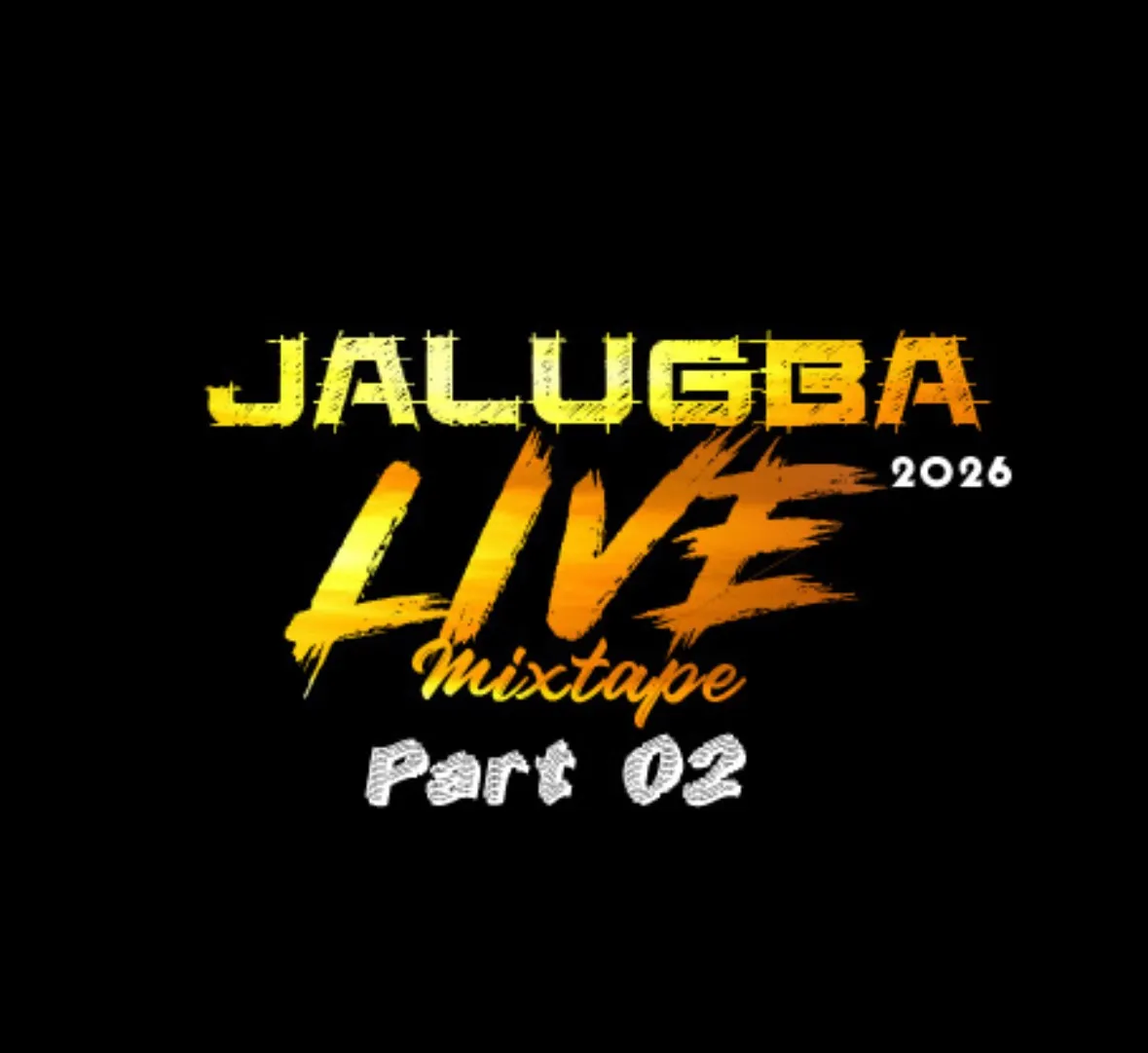 DJ Double Kay - Jalugba Live Mixtape Part 2
