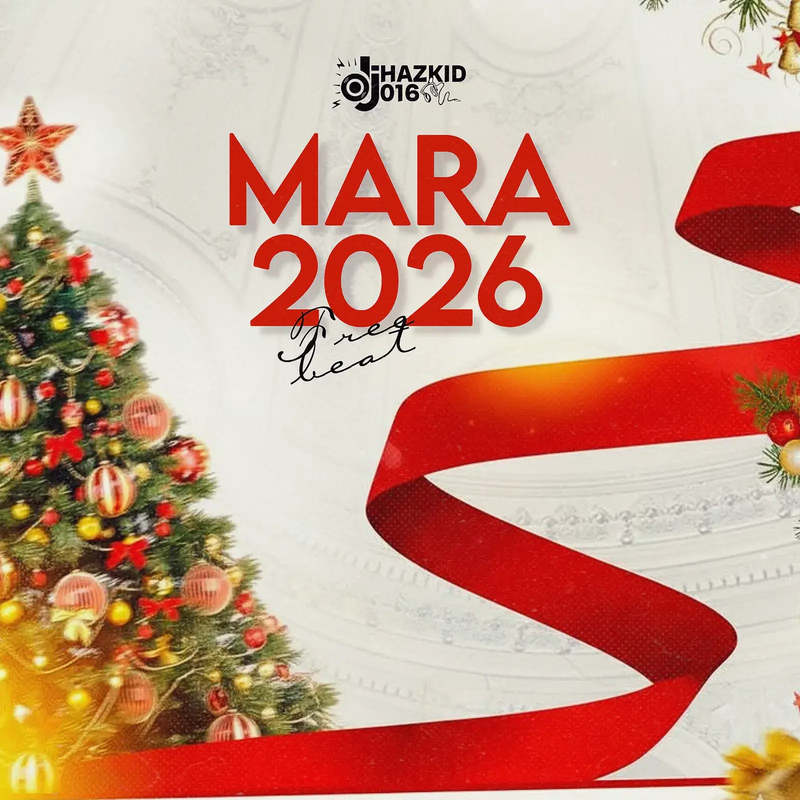 DJ Hazkid 016 - Mara 2026 Beat (Album)