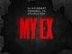 DJ Kaysmart, Terminal ZA & Sthipla RSA - My Ex