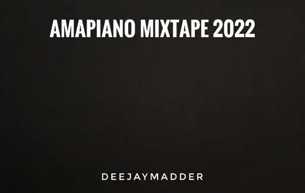 DJ Madder - Amapiano