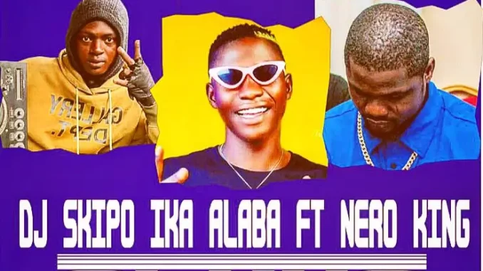 DJ Skipo Ika Alaba ft. Nero King - Oluwo Koshemu Beat DJ Skipo Ika Alaba ft. Nero King - Oluwo Koshemu Beat