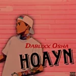 DaBlixx Osha – HOAYN