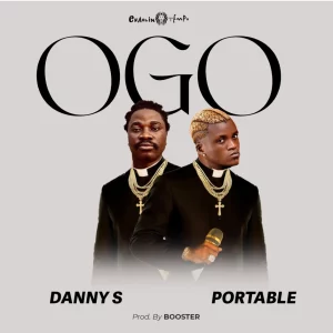 Danny S ft. Portable – OGO (Remix)