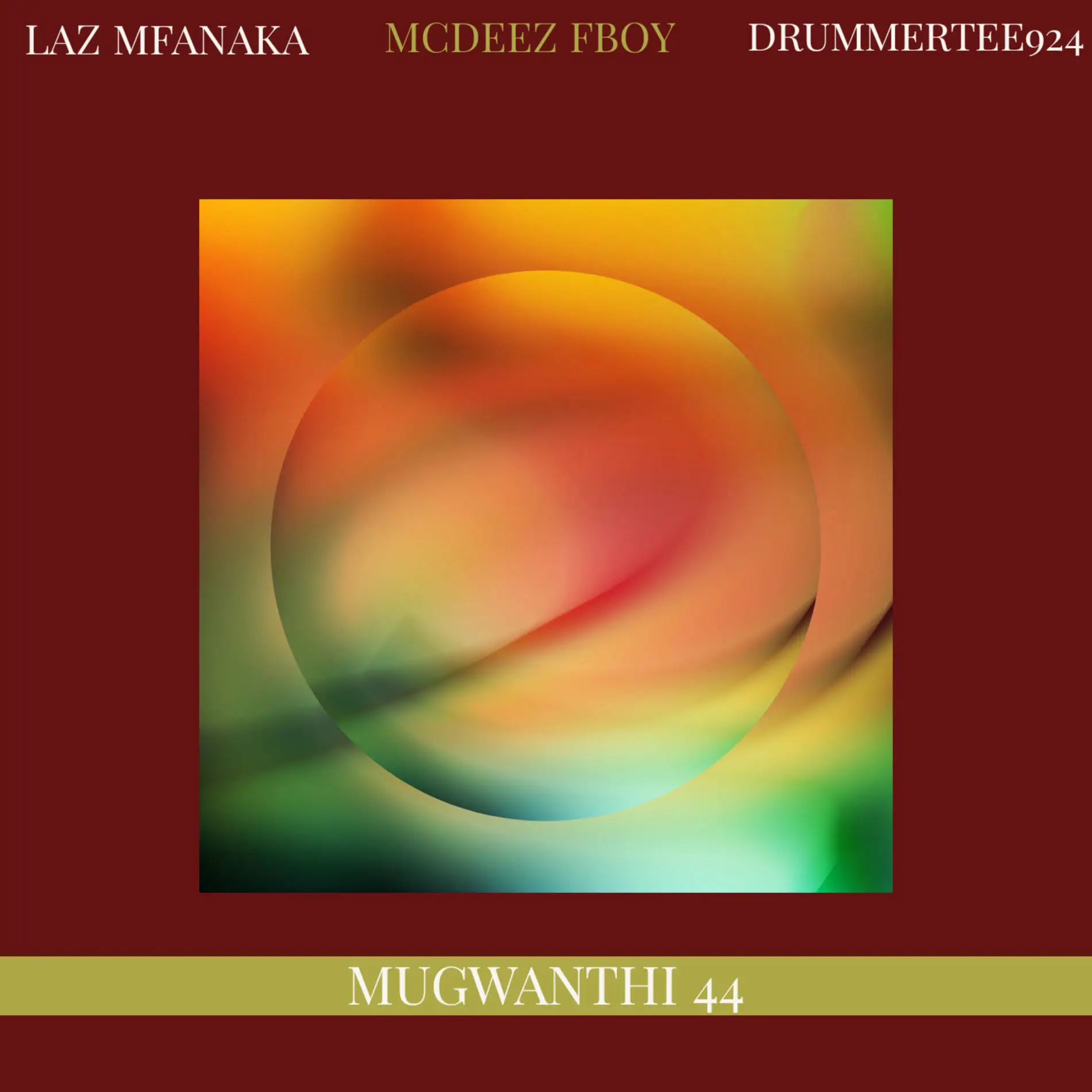 DrummeRTee924 & Laz Mfanaka - Mugwanthi 44 ft. Mcdeez Fboy