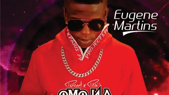 Eugene Martins - Omo Na Grace Of God