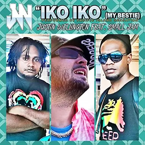 Justin Wellington ft. Small Jam - Iko Iko (My Bestie)