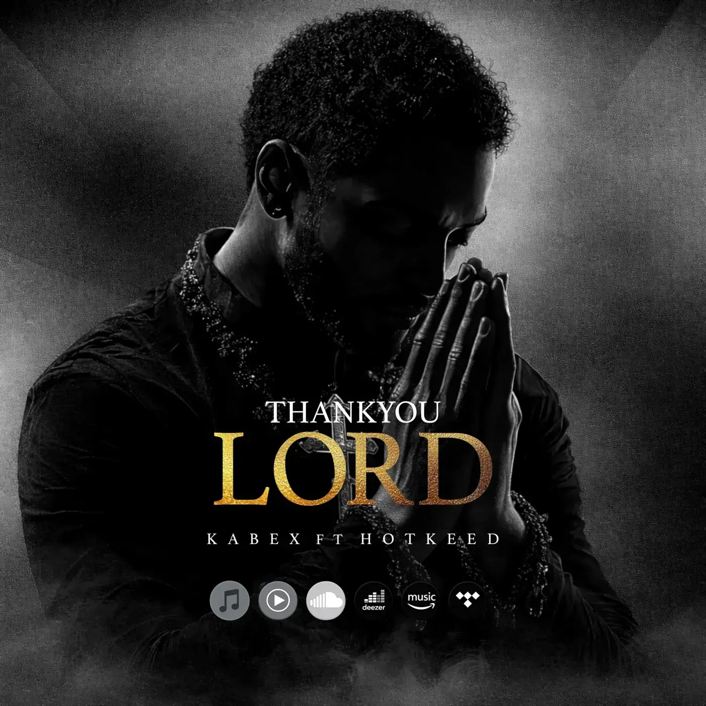 Kabex & Hotkeed - Thank You Lord