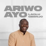 Laolu Gbenjo – Ariwo Ayo